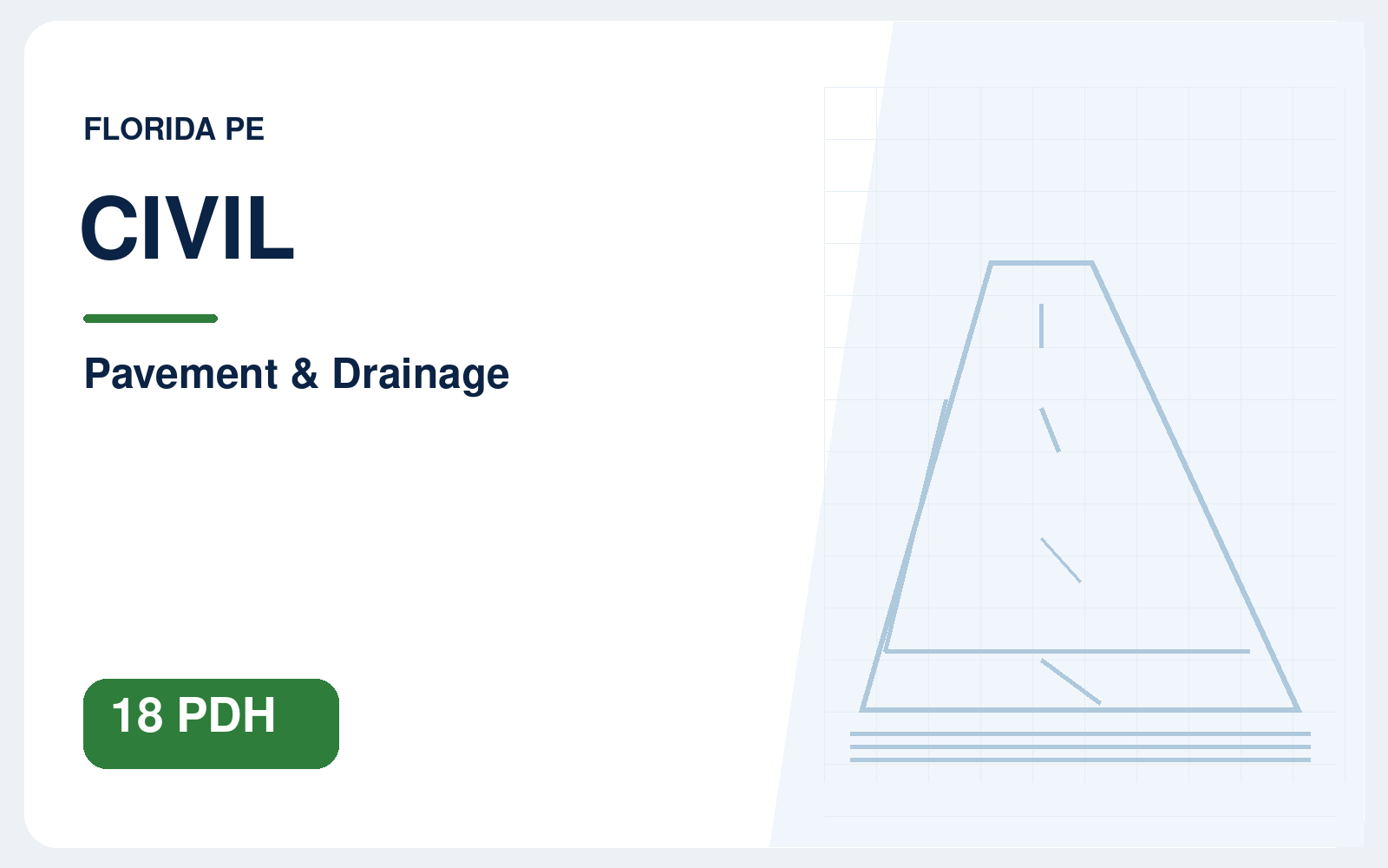 Florida PE 18-Hour Renewal — Civil / Pavement & Drainage package illustration