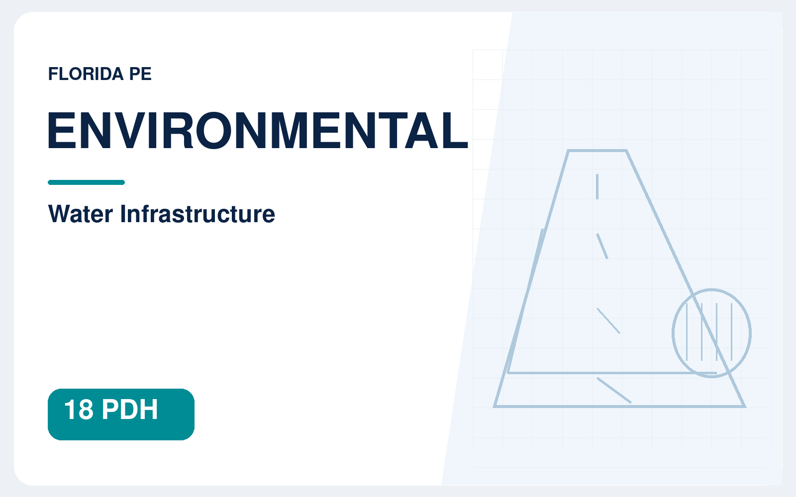 Florida PE 18-Hour Renewal — Environmental / Water Infrastructure package illustration